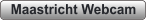 Maastricht Webcam