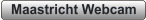 Maastricht Webcam